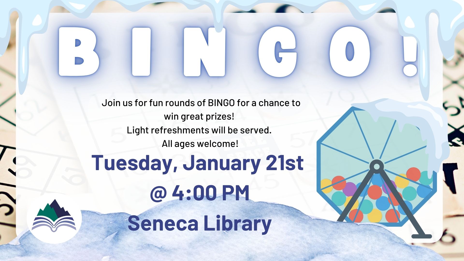 Bingo, Seneca Library, Jan 21, 4 PM