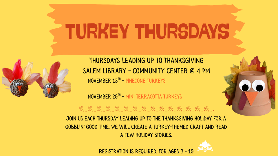Turkey Thursdays, Salem Community Center, Thursday, November 13, Pine Cone Turkeys, 4 PM