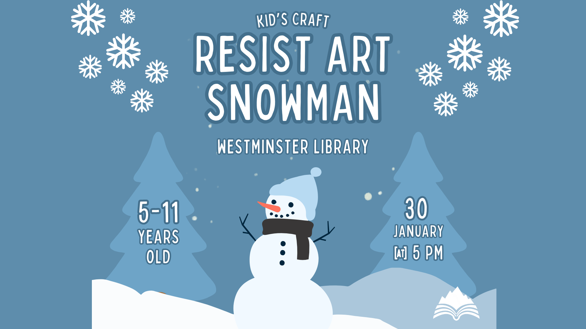 Kids Craft, Resist Art snowman, Westminster Library, Friday, January 30, 5 PM-register by clicking slide