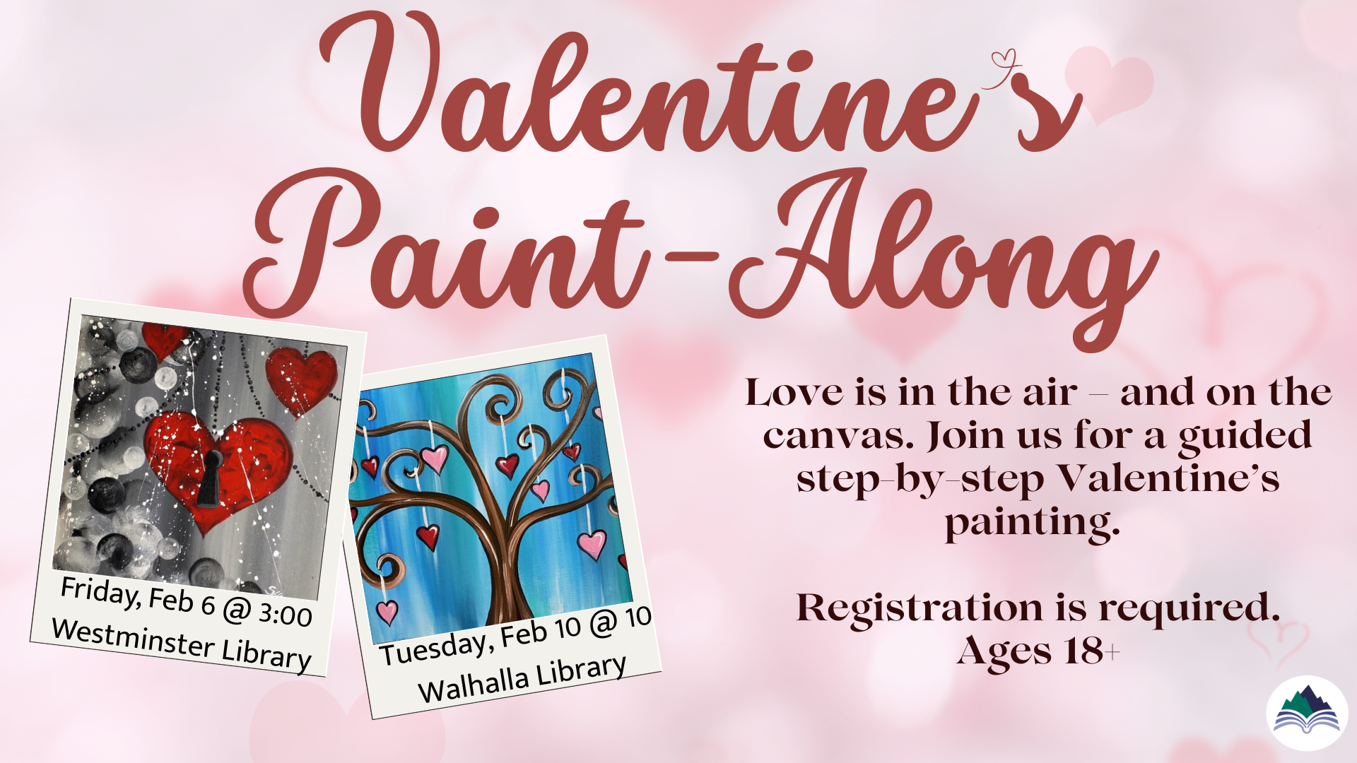 Valentines Paint Along, Westminster Library, Friday, Feb 6, 3-5 PM - register by clicking slide