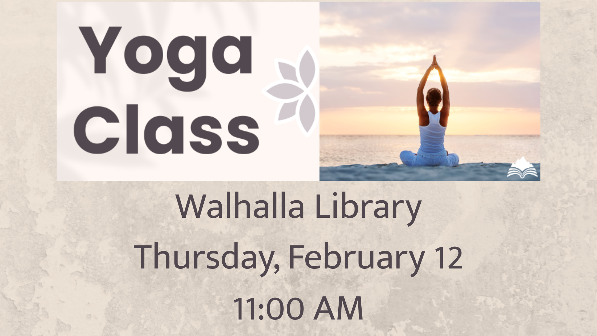 Yoga Class, every second Thursday, Walhalla, 11:00 AM