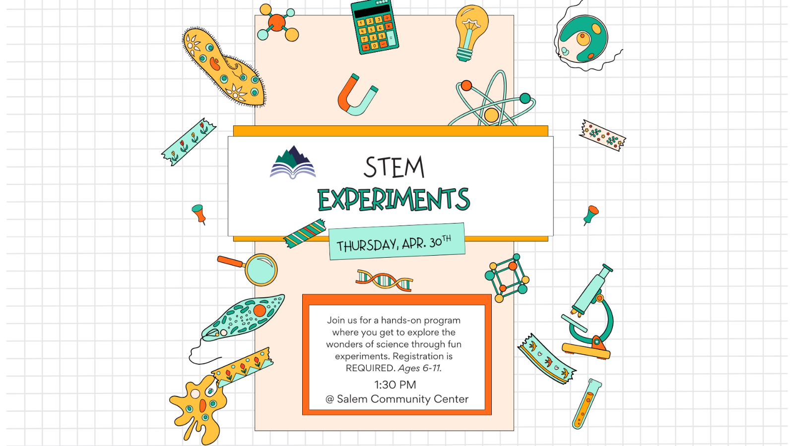 STEM Experiments, Salem Library, Thursday, April 30, 1:30 PM
