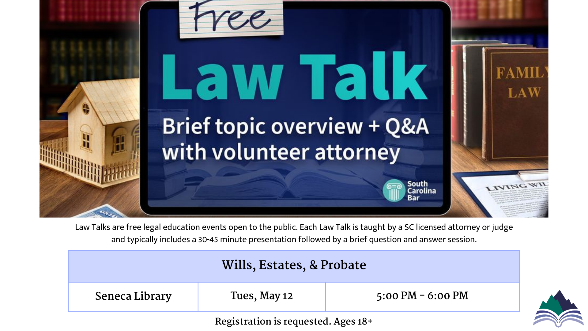 Law Talk, Wills Estates, and Probate, Tuesday, May 12, Seneca Library, 5:00 PM