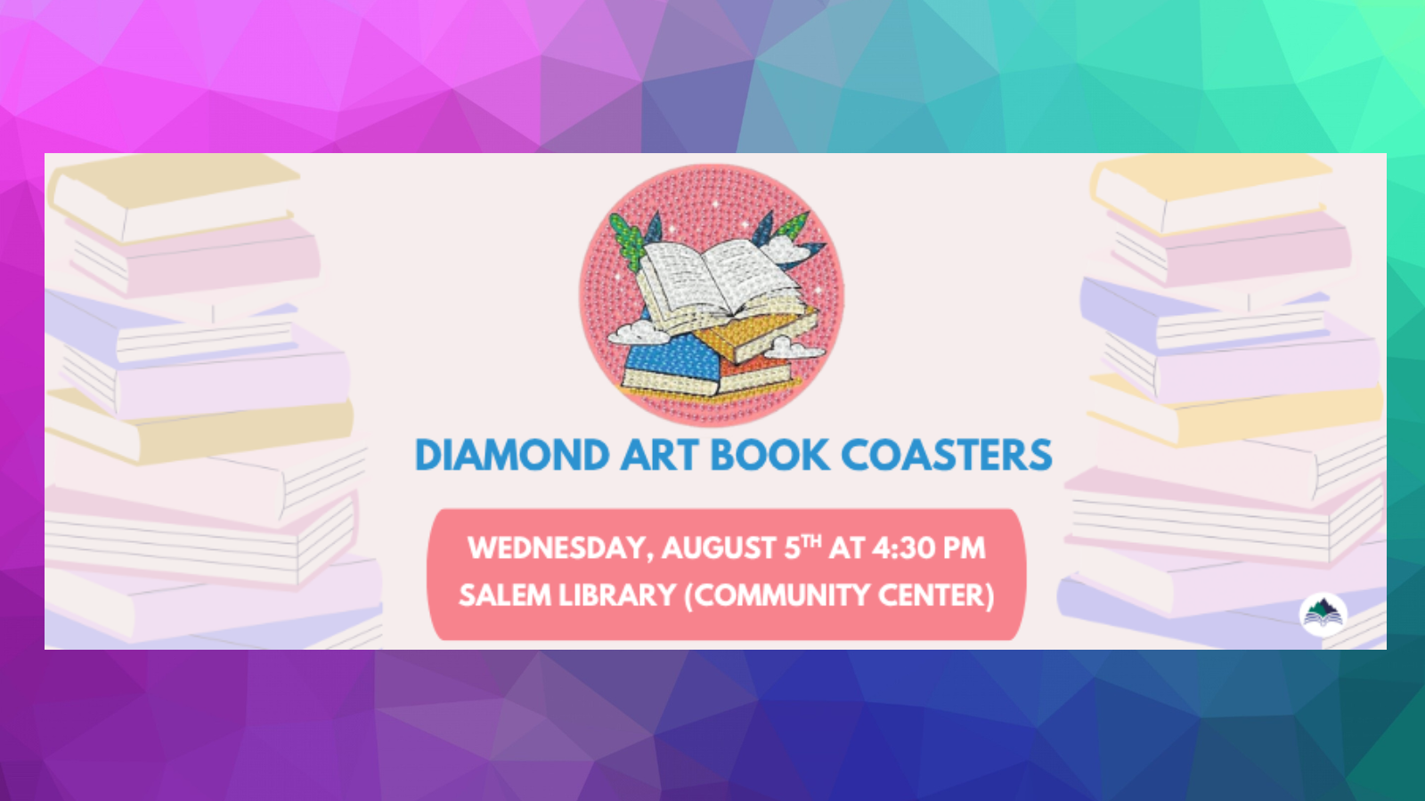 Diamond Art Book Coasters, Salem Community Center, Wednesday, August 5, 4:30 PM
