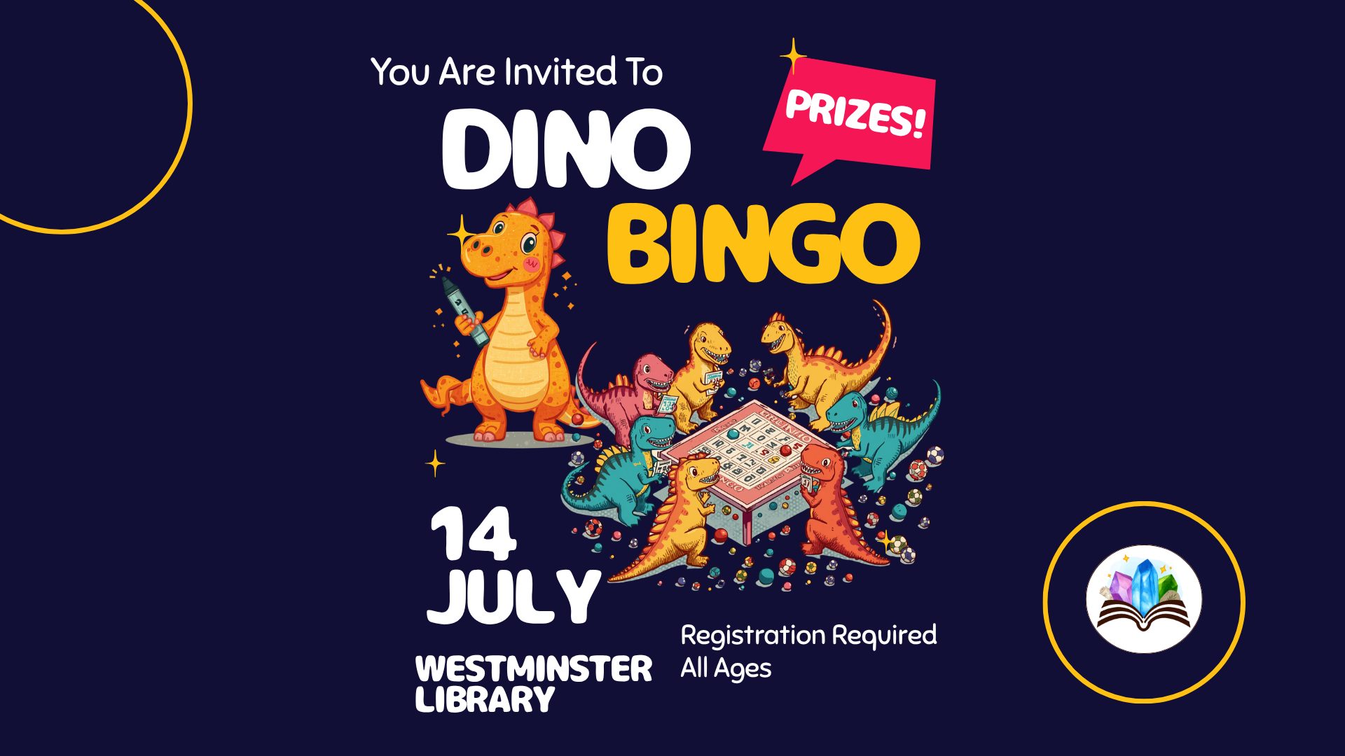 DINO BINGO, Tuesday, July 14, 5:00 PM, Westminster Branch