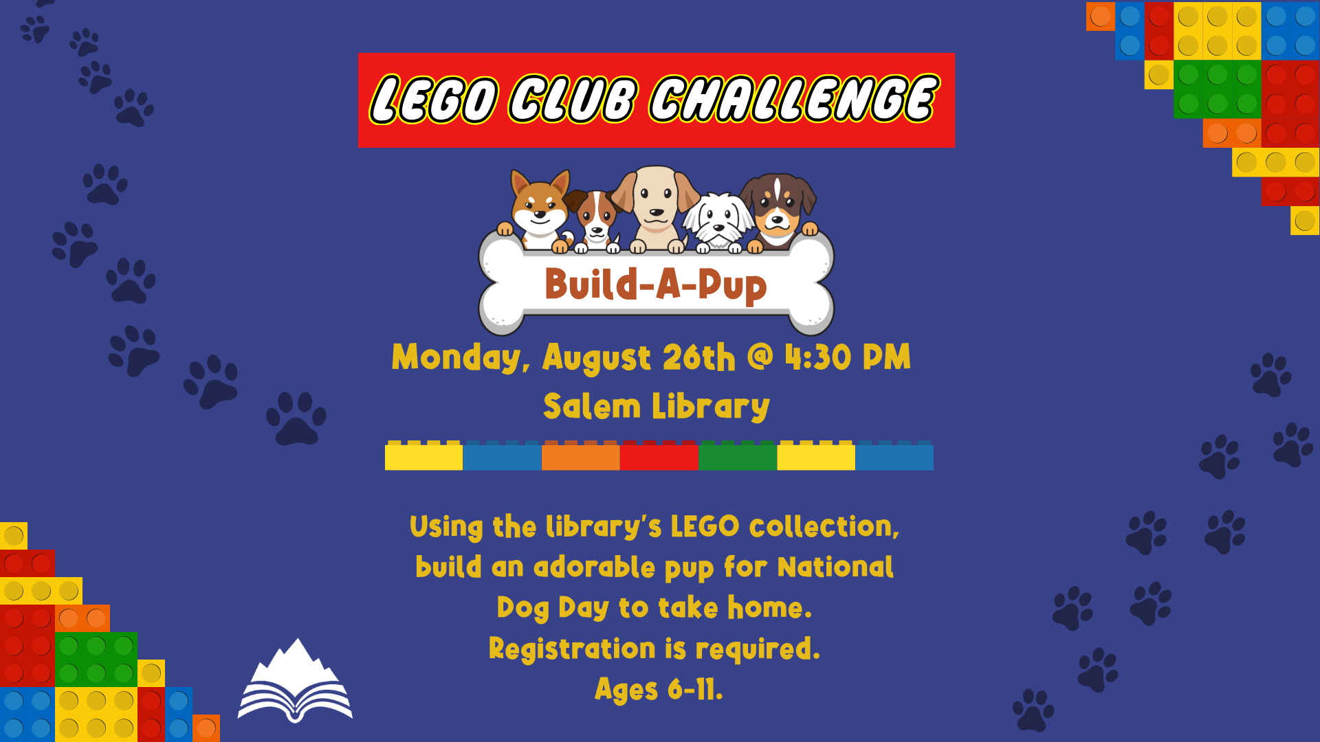 LEGO Club Challenge, Build-a-Pup, Salem Library, Wednesday, August 26, 4:30 PM