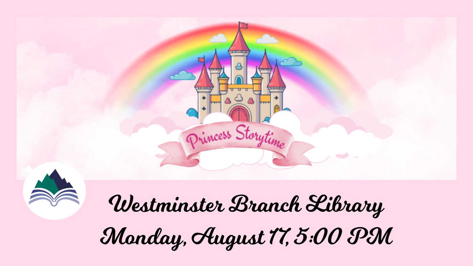 Princess Story Time, Monday, August 17, 5:00 PM, Westminster
