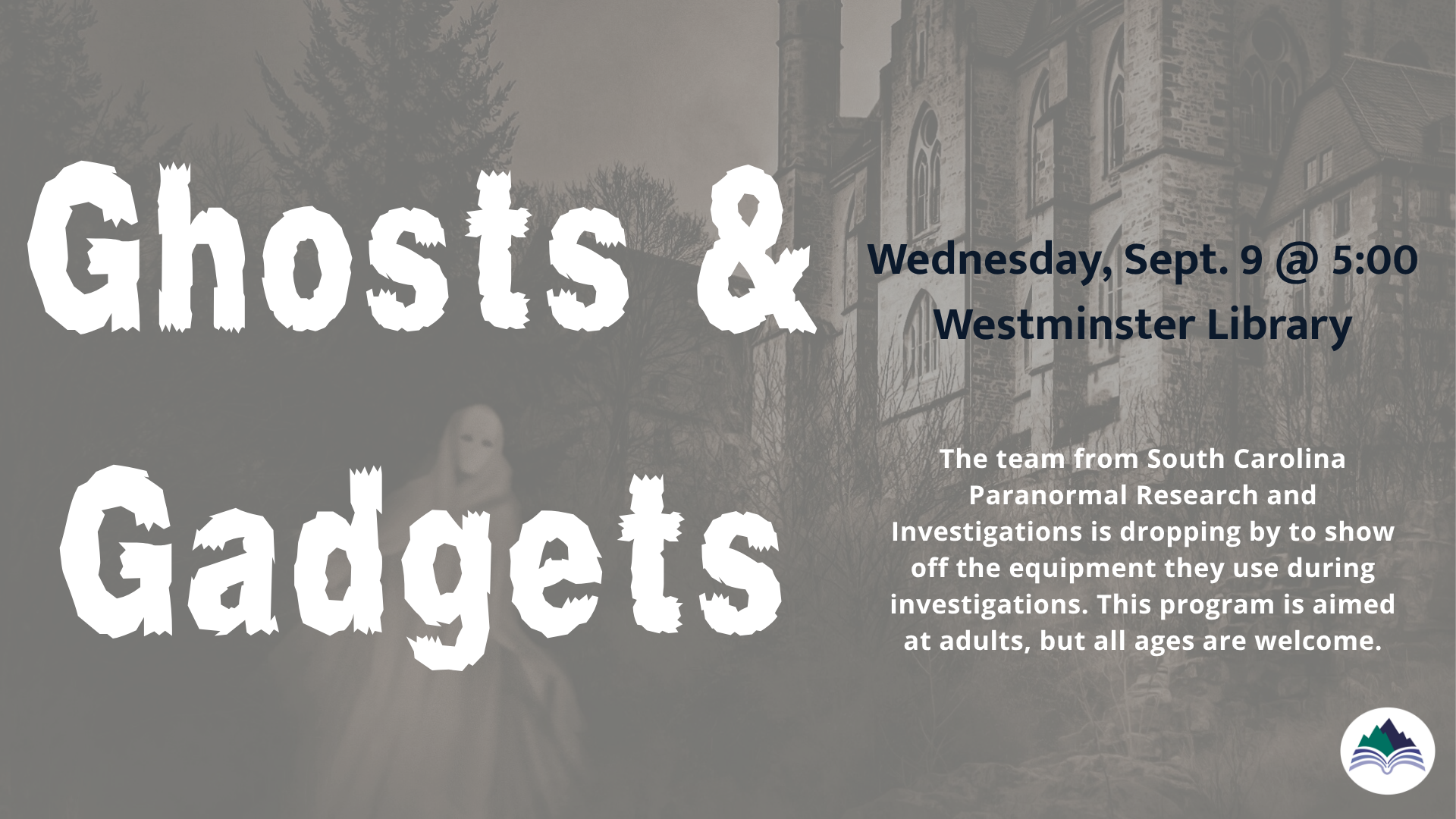 Ghosts & Gadgets, Westminster Branch, Wednesday, September 9, 5:00 PM