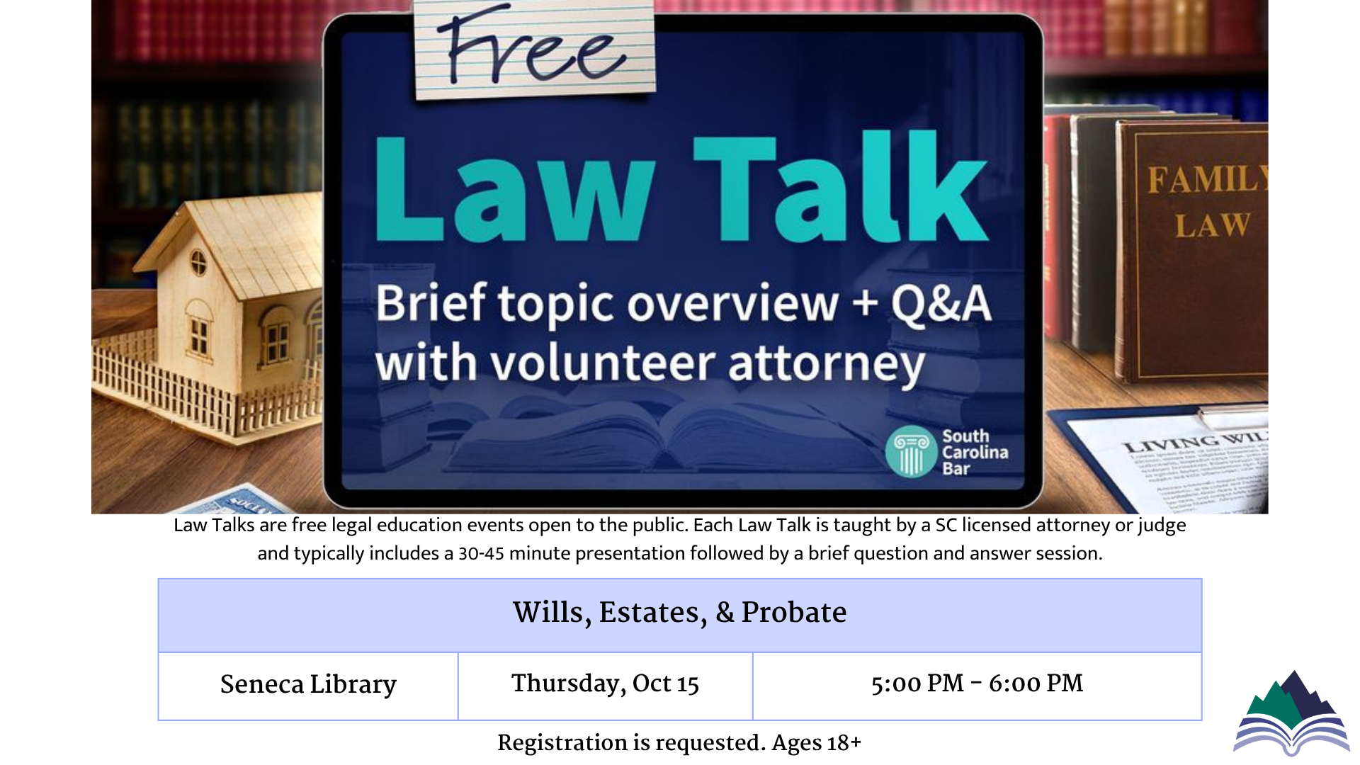 Law Talk: Wills, Estates, and Probate; Seneca Library, Thursday, October 15, 5:00 PM